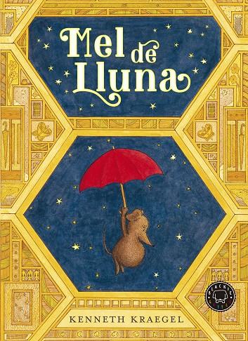 MEL DE LLUNA | 9788418733840 | KRAEGEL, KENNETH | Galatea Llibres | Librería online de Reus, Tarragona | Comprar libros en catalán y castellano online
