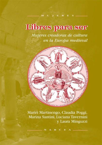 LIBRES PARA SER. MUJERES CREADORAS DE CULT. EN LA EUROPA MED | 9788427713307 | MARTINENGO, MARIRÌ | Galatea Llibres | Librería online de Reus, Tarragona | Comprar libros en catalán y castellano online