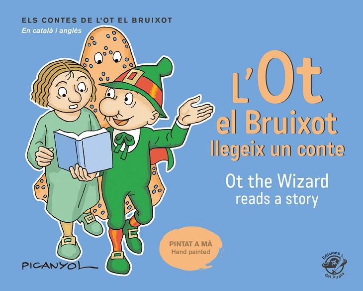 L'OT EL BRUIXOT LLEGEIX UN CONTE - OT THE WIZARD READS A STORY | 9788417207076 | MARTÍNEZ PICANYOL, JOSEP LLUÍS | Galatea Llibres | Librería online de Reus, Tarragona | Comprar libros en catalán y castellano online