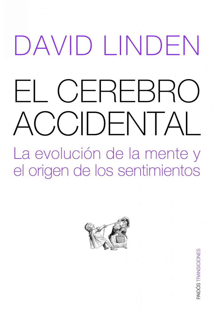 CEREBRO ACCIDENTAL, EL | 9788449323386 | LINDEN, DAVID | Galatea Llibres | Librería online de Reus, Tarragona | Comprar libros en catalán y castellano online