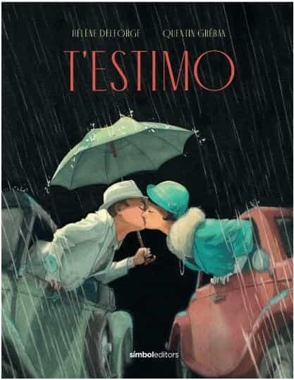 T'ESTIMO | 9788415315735 | DELFORGE, HÉLÈNE | Galatea Llibres | Librería online de Reus, Tarragona | Comprar libros en catalán y castellano online