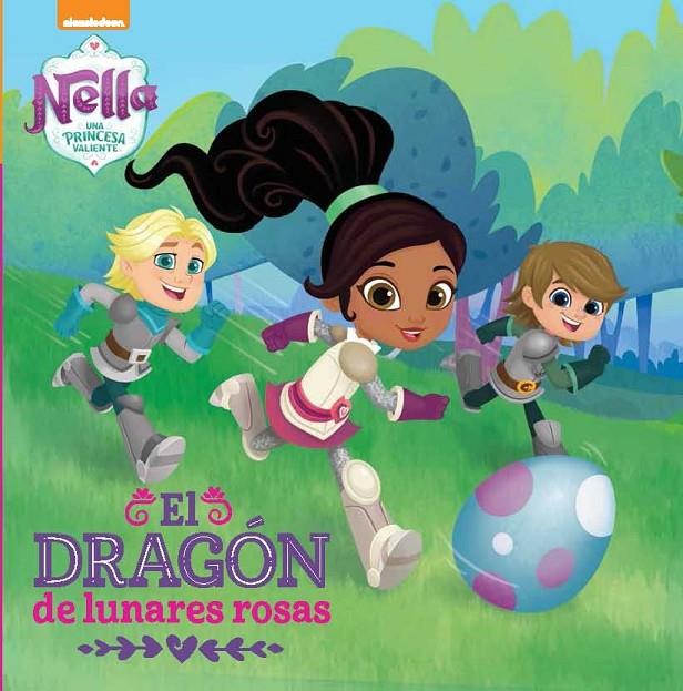UN DRAGÓN CON LUNARES ROSAS (NELLA, UNA PRINCESA VALIENTE. PRIMERAS LECTURAS) | 9788448850265 | Galatea Llibres | Llibreria online de Reus, Tarragona | Comprar llibres en català i castellà online