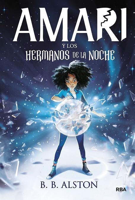 AMARI Y LOS HERMANOS DE LA NOCHE | 9788427219380 | ALSTON, B.B. | Galatea Llibres | Llibreria online de Reus, Tarragona | Comprar llibres en català i castellà online