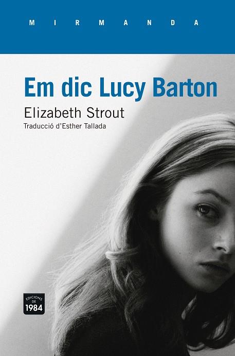 EM DIC LUCY BARTON | 9788415835844 | STROUT, ELIZABETH | Galatea Llibres | Librería online de Reus, Tarragona | Comprar libros en catalán y castellano online