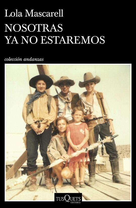 NOSOTRAS YA NO ESTAREMOS | 9788411070393 | MASCARELL, LOLA | Galatea Llibres | Llibreria online de Reus, Tarragona | Comprar llibres en català i castellà online