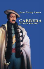 CABRERA. EL TIGRE DEL MAESTRAZGO | 9788434452053 | URCELAY ALONSO, JAVIER | Galatea Llibres | Llibreria online de Reus, Tarragona | Comprar llibres en català i castellà online