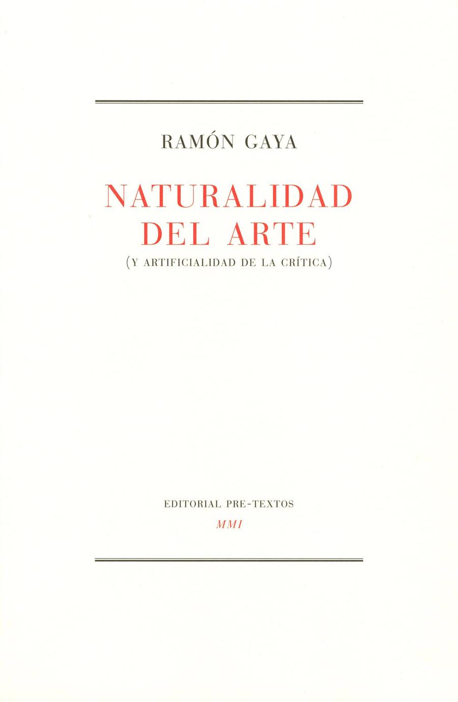 NATURALIDAD DEL ARTE | 9788481910926 | GAYA,RAMON | Galatea Llibres | Llibreria online de Reus, Tarragona | Comprar llibres en català i castellà online