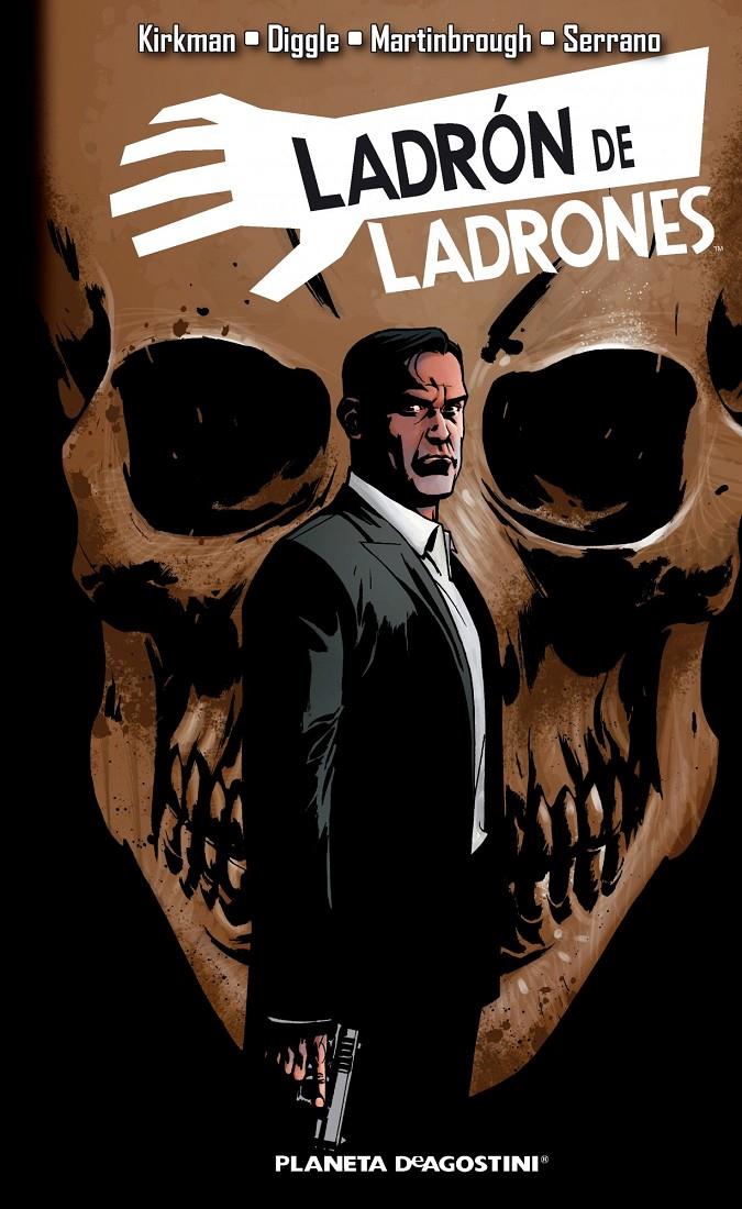 LADRÓN DE LADRONES 3 | 9788416051359 | KIRKMAN, ROBERT /ANDY DIGGLE/SHAWN MARTINBROUGH | Galatea Llibres | Librería online de Reus, Tarragona | Comprar libros en catalán y castellano online