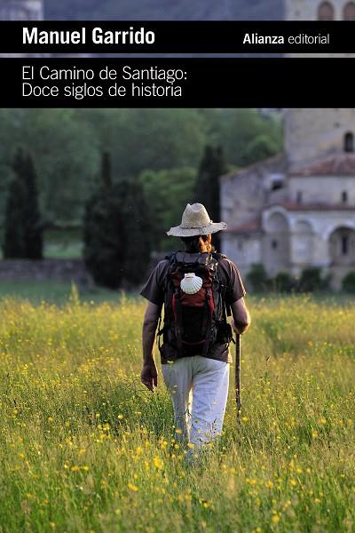 EL CAMINO DE SANTIAGO. DOCE SIGLOS DE HISTORIA | 9788411481779 | GARRIDO, MANUEL | Galatea Llibres | Librería online de Reus, Tarragona | Comprar libros en catalán y castellano online