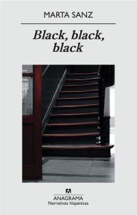 BLACK, BLACK, BLACK | 9788433972071 | SANZ, MARTA | Galatea Llibres | Librería online de Reus, Tarragona | Comprar libros en catalán y castellano online