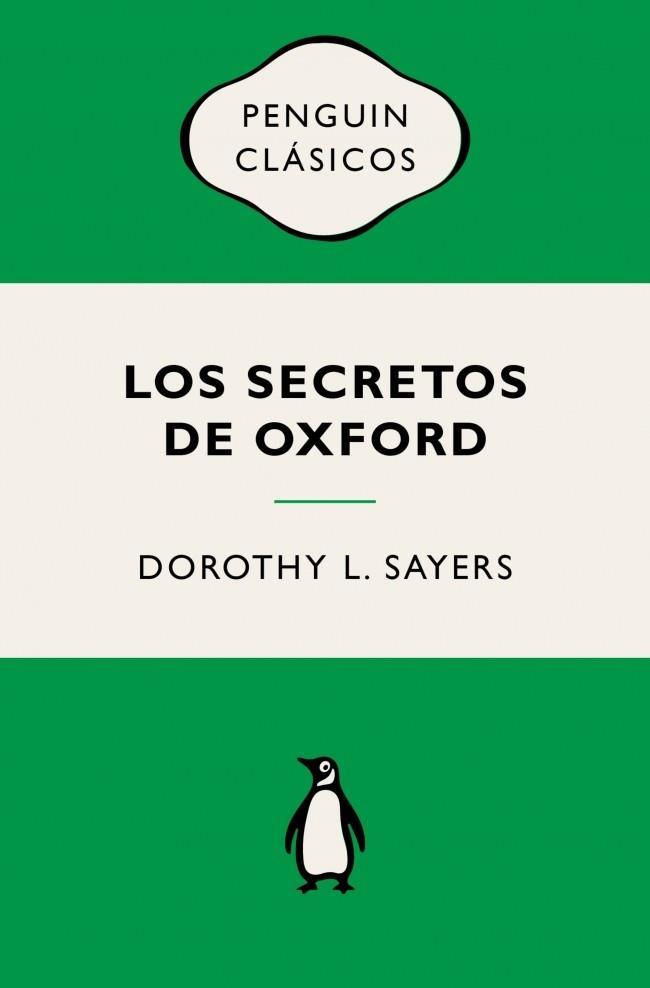 LOS SECRETOS DE OXFORD (LORD PETER WIMSEY) | 9788491057956 | SAYERS, DOROTHY L. | Galatea Llibres | Llibreria online de Reus, Tarragona | Comprar llibres en català i castellà online