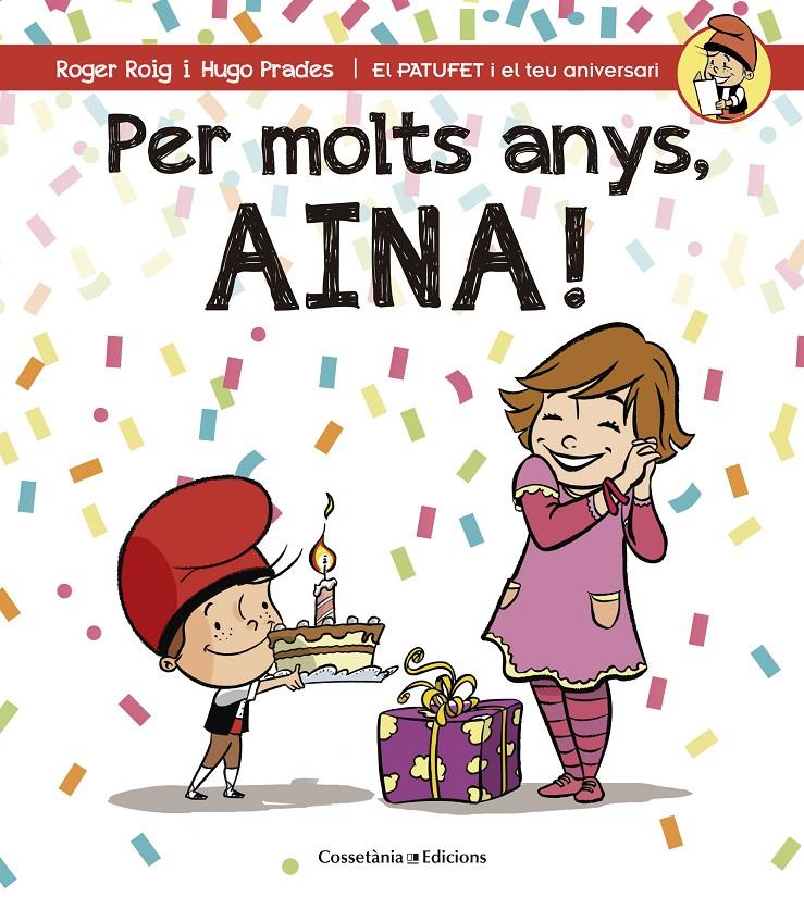 PER MOLTS ANYS, AINA! | 9788490344477 | ROIG CÉSAR, ROGER | Galatea Llibres | Librería online de Reus, Tarragona | Comprar libros en catalán y castellano online