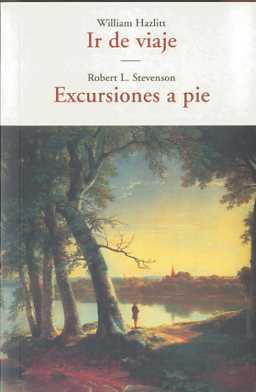 IR DE VIAJE - EXCURSIONES A PIE | 9788497166829 | STEVENSON, ROBERT LOUIS | Galatea Llibres | Librería online de Reus, Tarragona | Comprar libros en catalán y castellano online