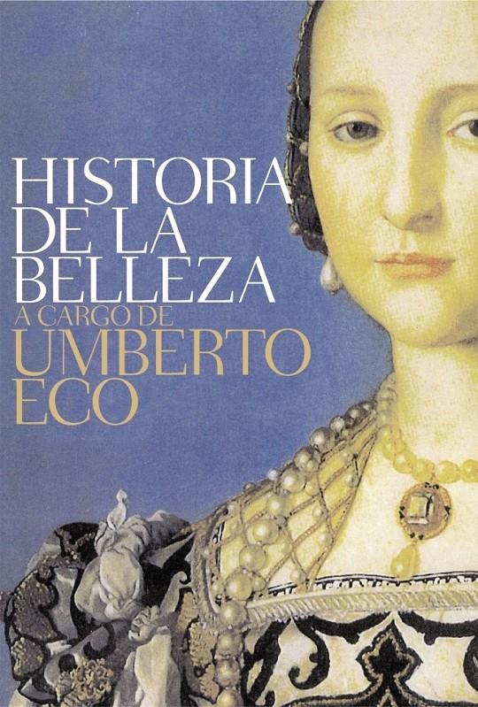 HISTORIA DE LA BELLEZA | 9788499087016 | ECO, UMBERTO | Galatea Llibres | Librería online de Reus, Tarragona | Comprar libros en catalán y castellano online