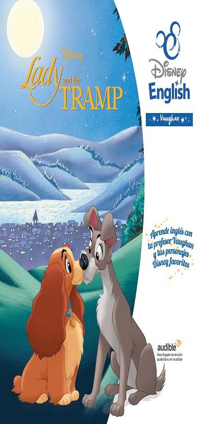LADY AND THE TRAMP DISNEY ENGLISH VAUGHAN | 9788416667901 | DISNEY | Galatea Llibres | Llibreria online de Reus, Tarragona | Comprar llibres en català i castellà online