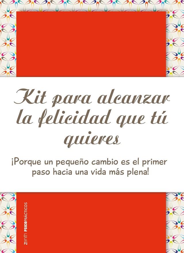 KIT PARA ALCANZAR LA FELICIDAD QUE TÚ QUIERES | 9788408173700 | BELTRÁN PUEYO, ANTONIO | Galatea Llibres | Llibreria online de Reus, Tarragona | Comprar llibres en català i castellà online