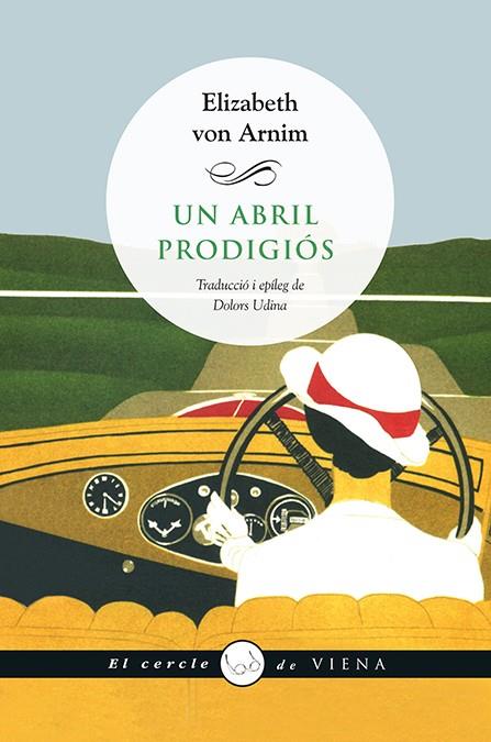 UN ABRIL PRODIGIÓS | 9788483308837 | VON ARNIM, ELIZABETH | Galatea Llibres | Librería online de Reus, Tarragona | Comprar libros en catalán y castellano online