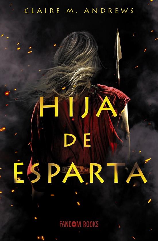 HIJA DE ESPARTA | 9788418027185 | ANDREWS, CLAIRE | Galatea Llibres | Librería online de Reus, Tarragona | Comprar libros en catalán y castellano online