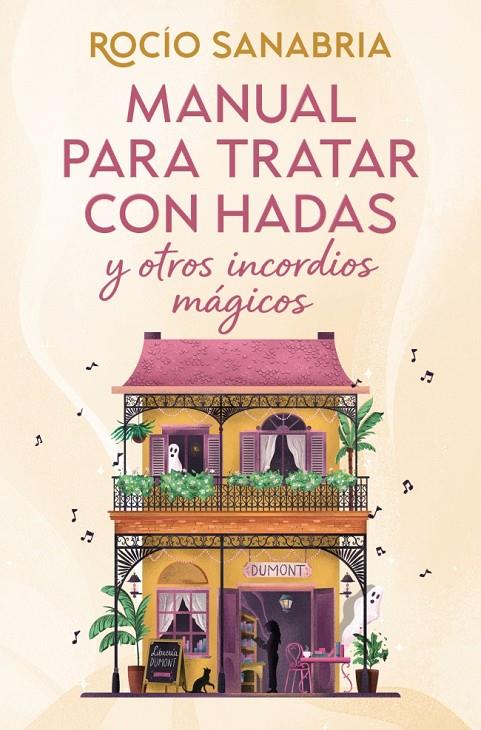 MANUAL PARA TRATAR CON HADAS Y OTROS INCORDIOS MÁGICOS | 9788466685061 | SANABRIA, ROCÍO | Galatea Llibres | Llibreria online de Reus, Tarragona | Comprar llibres en català i castellà online