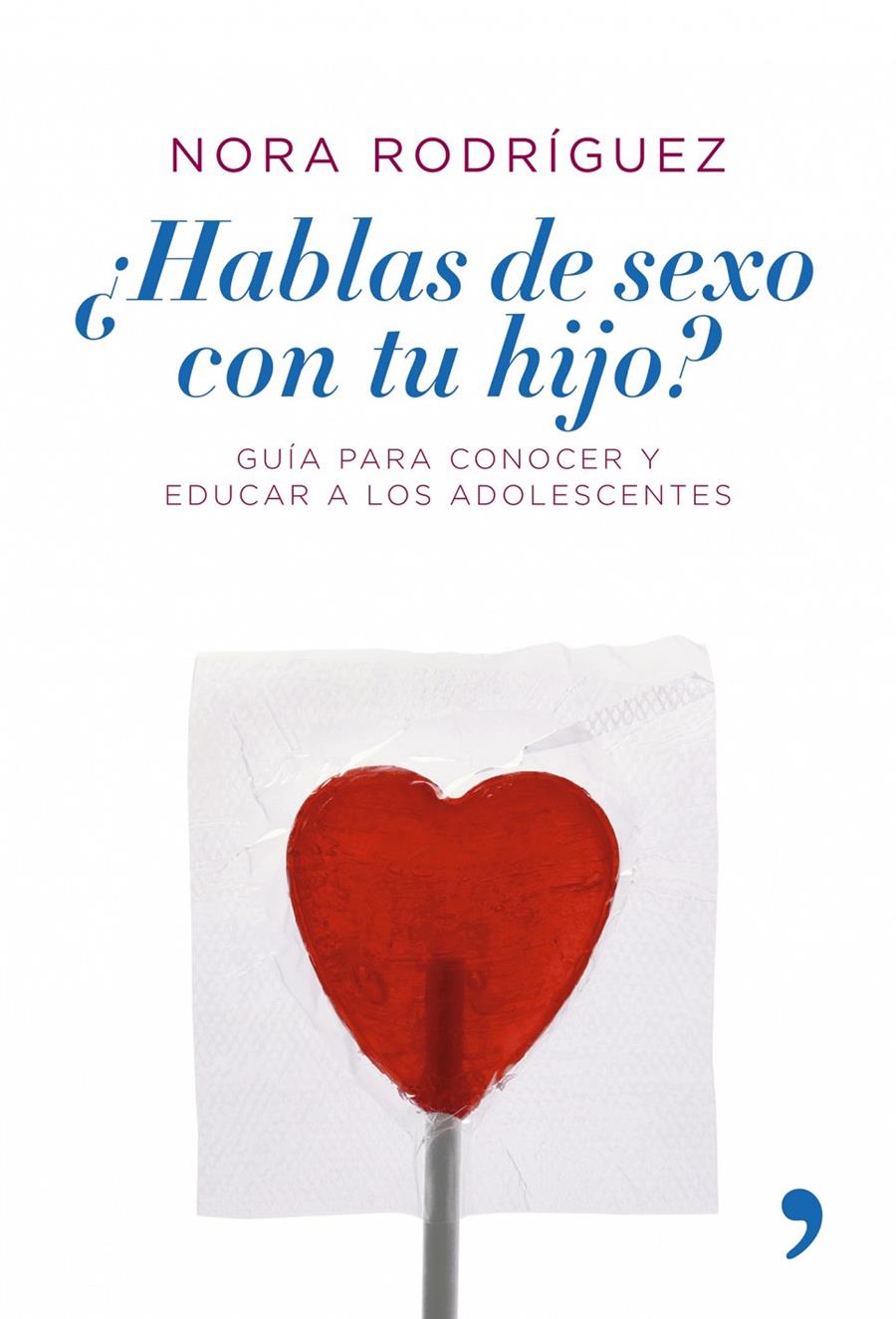 HABLAS DE SEXO CON TU HIJO? | 9788484606109 | RODRIGUEZ, NORA | Galatea Llibres | Librería online de Reus, Tarragona | Comprar libros en catalán y castellano online