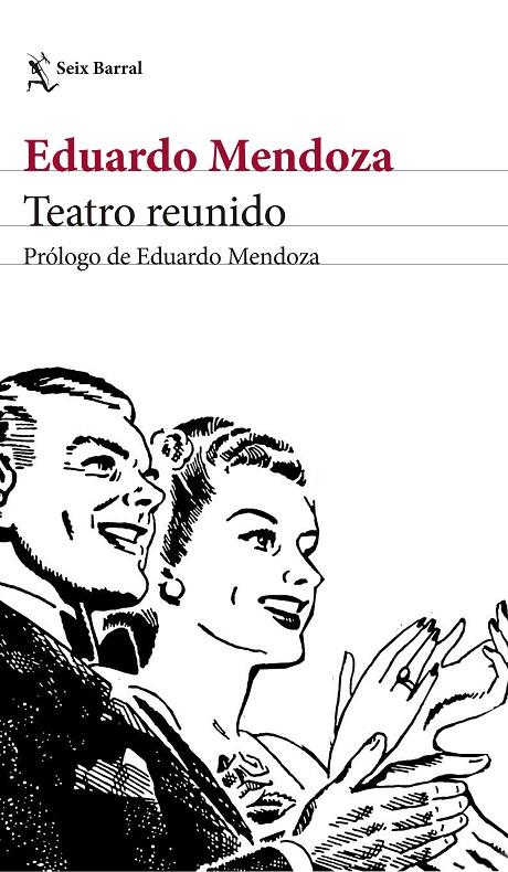 TEATRO REUNIDO | 9788432232497 | MENDOZA, EDUARDO | Galatea Llibres | Llibreria online de Reus, Tarragona | Comprar llibres en català i castellà online