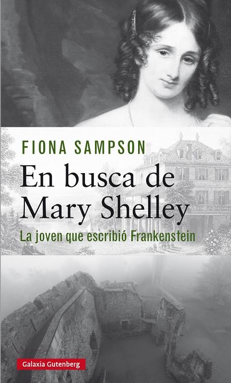 EN BUSCA DE MARY SHELLEY | 9788417355715 | SAMPSON, FIONA | Galatea Llibres | Llibreria online de Reus, Tarragona | Comprar llibres en català i castellà online