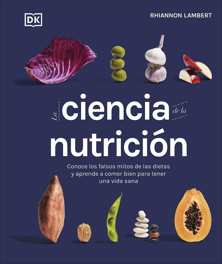 LA CIENCIA DE LA NUTRICIÓN | 9780241582404 | LAMBERT, RHIANNON | Galatea Llibres | Librería online de Reus, Tarragona | Comprar libros en catalán y castellano online