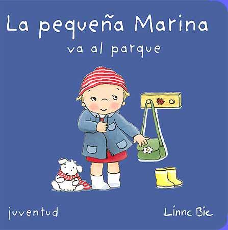LA PEQUEÑA MARINA VA AL PARQUE | 9788426138743 | BIE, LINNE | Galatea Llibres | Librería online de Reus, Tarragona | Comprar libros en catalán y castellano online