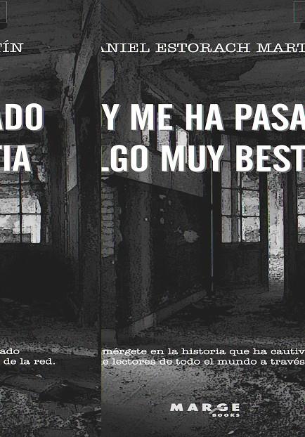 HOY ME HA PASADO ALGO MUY BESTIA | 9788415004370 | ESTORACH MARTIN, DANIEL | Galatea Llibres | Librería online de Reus, Tarragona | Comprar libros en catalán y castellano online