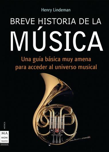 BREVE HISTORIA DE LA MUSICA | 9788496222311 | LINDEMANN, HENRY | Galatea Llibres | Librería online de Reus, Tarragona | Comprar libros en catalán y castellano online