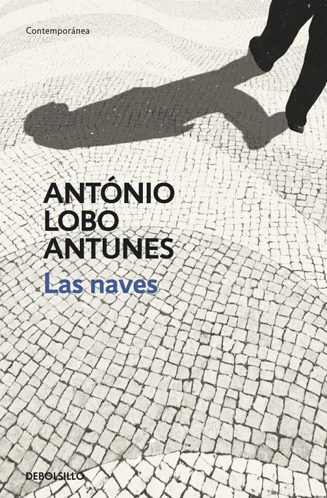LAS NAVES | 9788499899671 | LOBO ANTUNES, ANTONIO | Galatea Llibres | Librería online de Reus, Tarragona | Comprar libros en catalán y castellano online