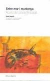 ENTRE EL MAR I LA MUNYANYA. APUNTS DE CUINA A L'EMPORDA | 9788475969510 | SAGRISTA, XAVIER | Galatea Llibres | Librería online de Reus, Tarragona | Comprar libros en catalán y castellano online