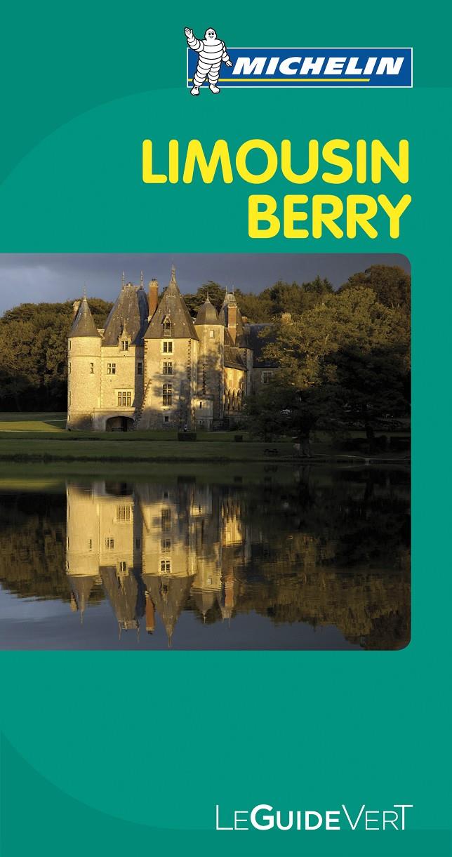 GUÍA VERDE LIMOUSIN BERRY | 9782067154094 | Galatea Llibres | Librería online de Reus, Tarragona | Comprar libros en catalán y castellano online