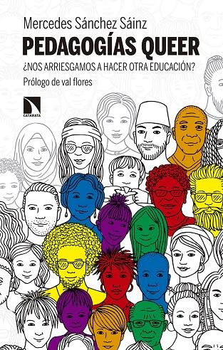 PEDAGOGÍAS QUEER | 9788490978290 | SÁNCHEZ SÁINZ, MERCEDES | Galatea Llibres | Librería online de Reus, Tarragona | Comprar libros en catalán y castellano online