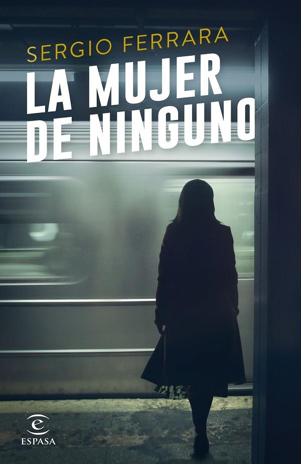 LA MUJER DE NINGUNO | 9788467048322 | FERRARA, SERGIO | Galatea Llibres | Librería online de Reus, Tarragona | Comprar libros en catalán y castellano online