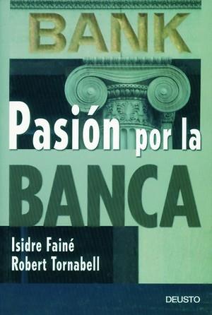 PASION POR LA BANCA | 9788423422746 | FAINE, ISIDRE | Galatea Llibres | Librería online de Reus, Tarragona | Comprar libros en catalán y castellano online