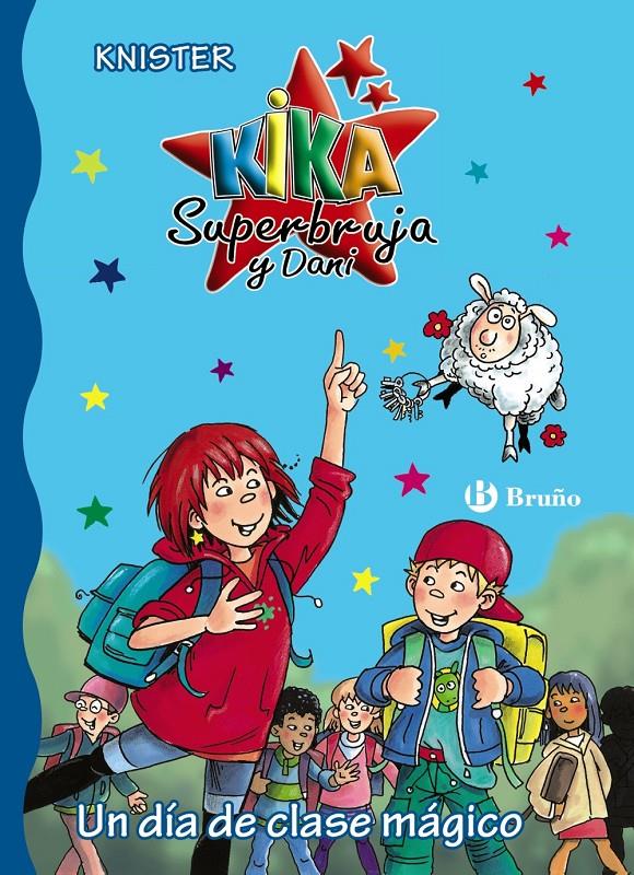 KIKA SUPERBRUJA Y DANI. UN DÍA DE CLASE MÁGICO | 9788469600115 | KNISTER | Galatea Llibres | Llibreria online de Reus, Tarragona | Comprar llibres en català i castellà online