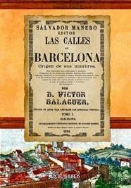 CALLES DE BARCELONA. TOMO I | 9788498622928 | BALAGUER, VÍCTOR | Galatea Llibres | Librería online de Reus, Tarragona | Comprar libros en catalán y castellano online