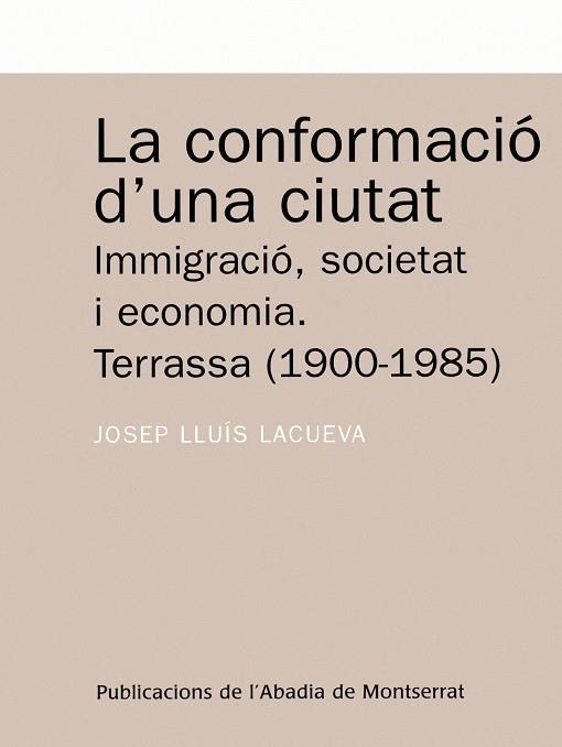 CONFORMACIO D'UNA CIUTAT, LA | 9788484152187 | LACUEVA, JOSEP | Galatea Llibres | Librería online de Reus, Tarragona | Comprar libros en catalán y castellano online