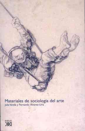 MATERIALES DE SOCIOLOGIA DEL ARTE | 9788432313509 | VARELA, JULIA | Galatea Llibres | Librería online de Reus, Tarragona | Comprar libros en catalán y castellano online