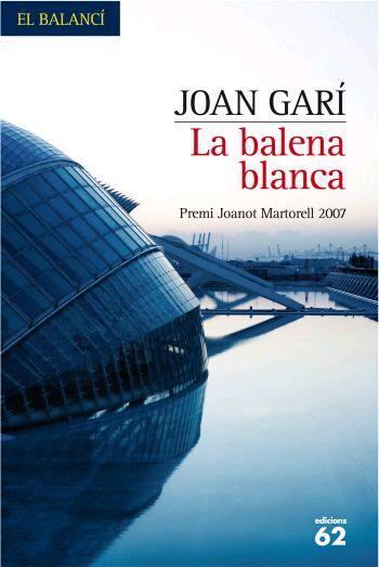 BALENA BLANCA, LA | 9788429760460 | GARI, JOAN | Galatea Llibres | Librería online de Reus, Tarragona | Comprar libros en catalán y castellano online