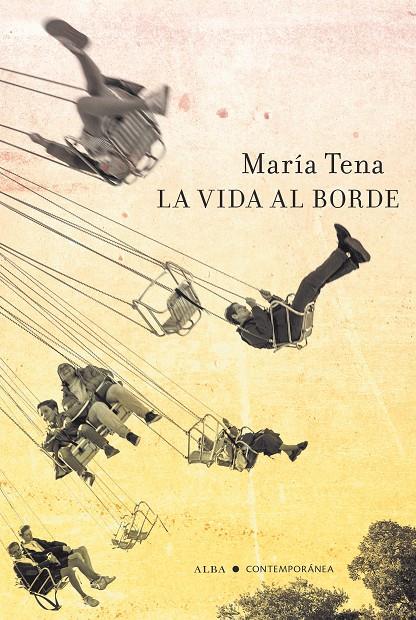 LA VIDA AL BORDE | 9788411780278 | TENA, MARÍA | Galatea Llibres | Llibreria online de Reus, Tarragona | Comprar llibres en català i castellà online