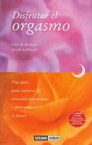 DISFRUTAR EL ORGASMO | 9788475561875 | HEIMAN, JULIA R. | Galatea Llibres | Librería online de Reus, Tarragona | Comprar libros en catalán y castellano online