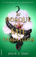 EL BOSQUE DE LOS MIL FAROLILLOS | 9788417092306 | DAO, JULIA C. | Galatea Llibres | Llibreria online de Reus, Tarragona | Comprar llibres en català i castellà online