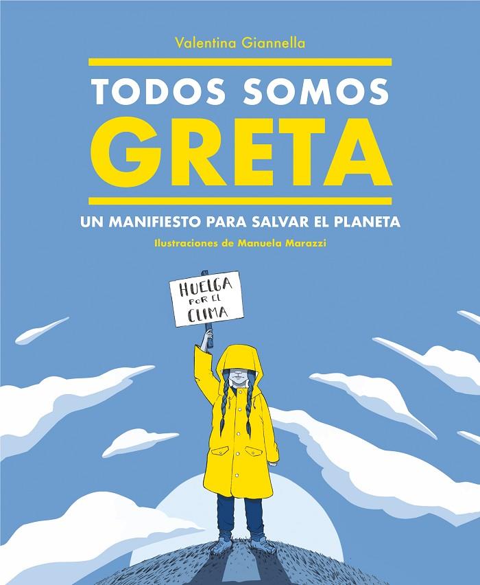TODOS SOMOS GRETA | 9788417922498 | GIANELLA, VALENTINA | Galatea Llibres | Librería online de Reus, Tarragona | Comprar libros en catalán y castellano online