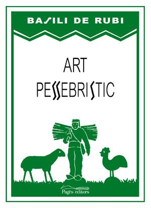 ART PESSEBRISTIC | 9788497797061 | RUBI, BASILI DE | Galatea Llibres | Llibreria online de Reus, Tarragona | Comprar llibres en català i castellà online