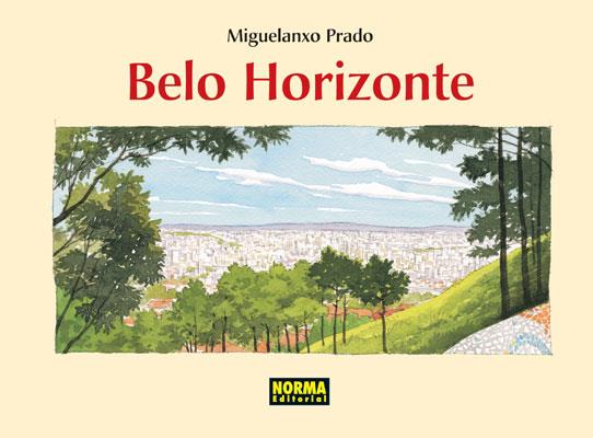 BELO HORIZONTE | 9788498146301 | PRADO, MIGUELANXO | Galatea Llibres | Llibreria online de Reus, Tarragona | Comprar llibres en català i castellà online