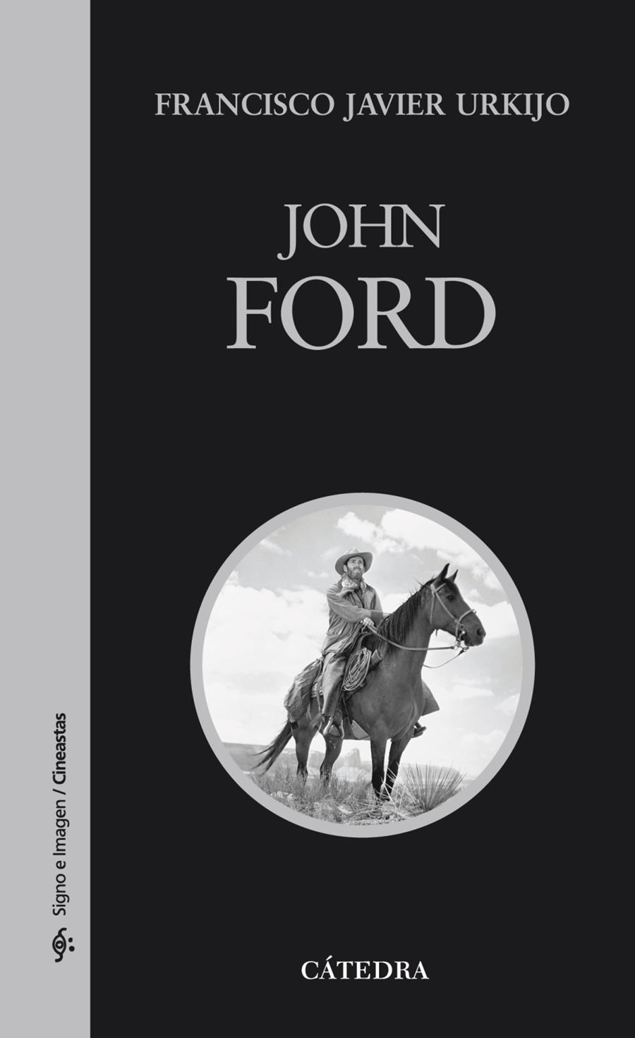 JOHN FORD | 9788437626246 | URKIJO, FRANCISCO JAVIER | Galatea Llibres | Llibreria online de Reus, Tarragona | Comprar llibres en català i castellà online