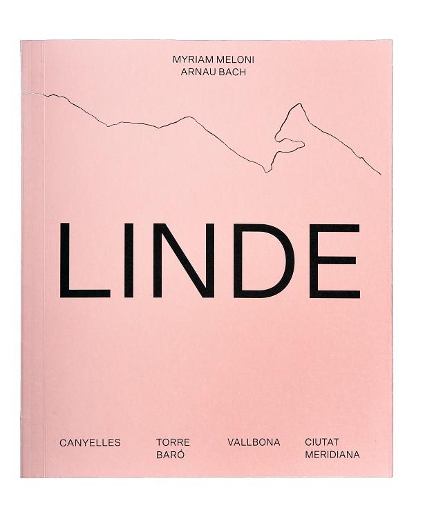 LINDE | 9788491562665 | BACH LOPEZ, ARNAU/MELONI, MYRIAM | Galatea Llibres | Librería online de Reus, Tarragona | Comprar libros en catalán y castellano online