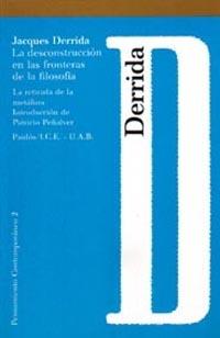 DESCONSTRUCCION EN LAS FRONTERAS DE LA FILOSOFIA, | 9788475095264 | Derrida, Jacques | Galatea Llibres | Librería online de Reus, Tarragona | Comprar libros en catalán y castellano online